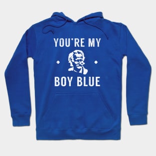 You're My Boy Blue Hoodie